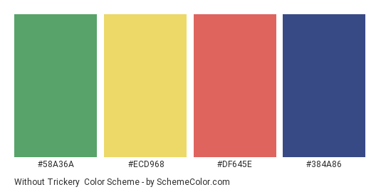 Without Trickery - Color scheme palette thumbnail - #58A36A #ECD968 #DF645E #384A86 