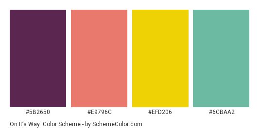 On It’s Way - Color scheme palette thumbnail - #5B2650 #E9796C #EFD206 #6CBAA2 