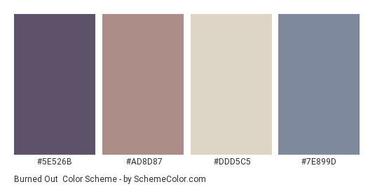 Burned Out - Color scheme palette thumbnail - #5E526B #AD8D87 #DDD5C5 #7E899D 