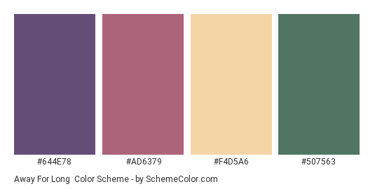 Away for Long - Color scheme palette thumbnail - #644E78 #AD6379 #F4D5A6 #507563 