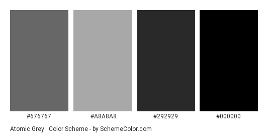 Atomic Grey & Black - Color scheme palette thumbnail - #676767 #A8A8A8 #292929 #000000 