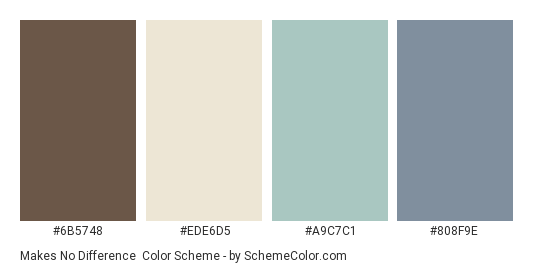 Makes No Difference - Color scheme palette thumbnail - #6B5748 #EDE6D5 #A9C7C1 #808F9E 