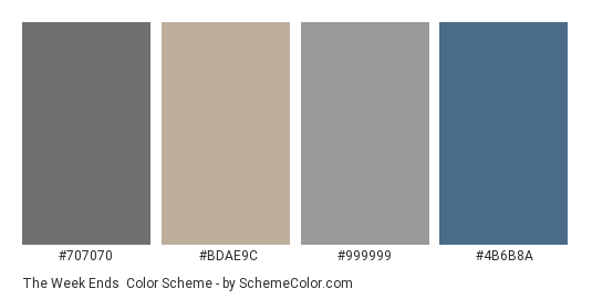 The Week Ends - Color scheme palette thumbnail - #707070 #BDAE9C #999999 #4B6B8A 