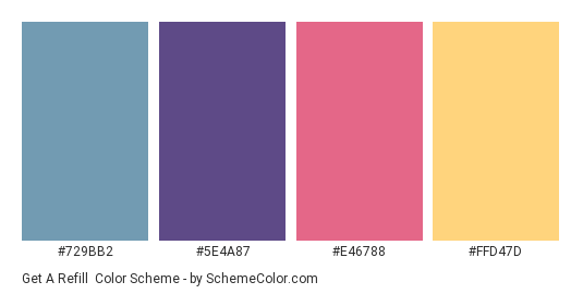 Get a Refill - Color scheme palette thumbnail - #729BB2 #5E4A87 #E46788 #FFD47D 