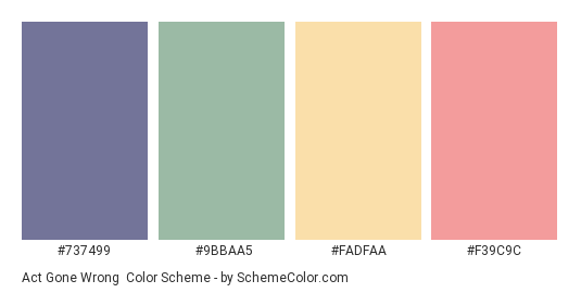 Act Gone Wrong - Color scheme palette thumbnail - #737499 #9BBAA5 #FADFAA #F39C9C 