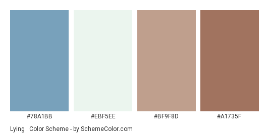 Lying & Cheating - Color scheme palette thumbnail - #78A1BB #EBF5EE #BF9F8D #A1735F 