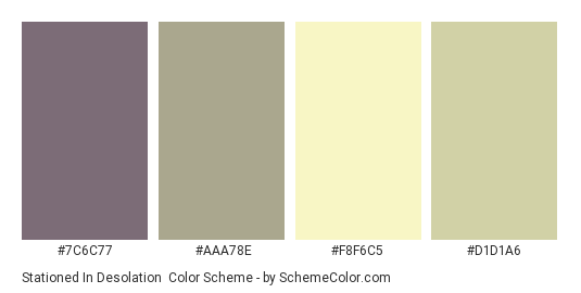 Stationed in Desolation - Color scheme palette thumbnail - #7C6C77 #AAA78E #F8F6C5 #D1D1A6 