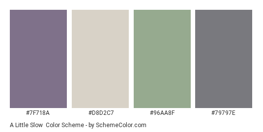 A Little Slow - Color scheme palette thumbnail - #7F718A #d8d2c7 #96aa8f #79797E 