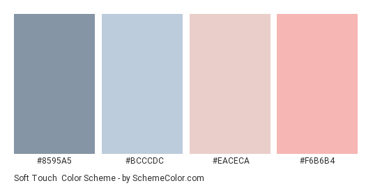 Soft Touch - Color scheme palette thumbnail - #8595a5 #bcccdc #eaceca #f6b6b4 