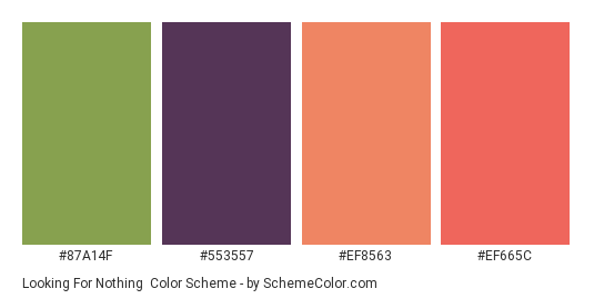 Looking for Nothing - Color scheme palette thumbnail - #87a14f #553557 #ef8563 #ef665c 