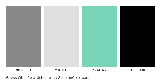 Guess Who - Color scheme palette thumbnail - #888888 #DFDFDF #7AD4B7 #000000 