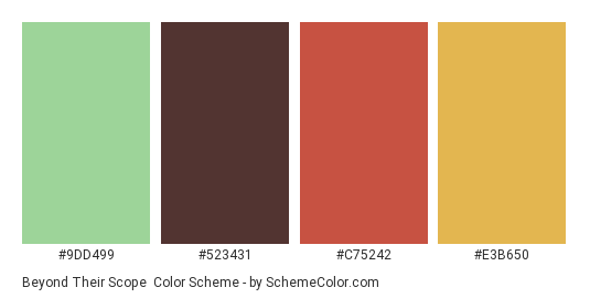 Beyond Their Scope - Color scheme palette thumbnail - #9DD499 #523431 #C75242 #E3B650 