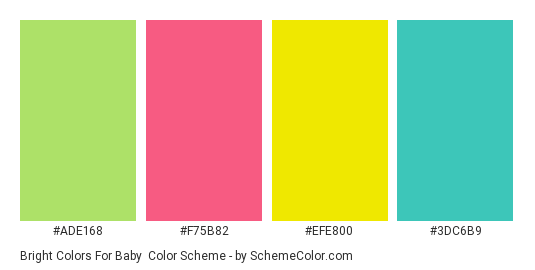 Bright Colors for Baby - Color scheme palette thumbnail - #ADE168 #F75B82 #EFE800 #3DC6B9 