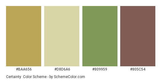 Certainty - Color scheme palette thumbnail - #BAA656 #D8D6A6 #809959 #805C54 