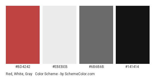 Red, White, Gray & Black - Color scheme palette thumbnail - #BD4242 #EBEBEB #6B6B6B #141414 