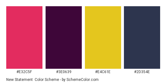 New Statement - Color scheme palette thumbnail - #E32C5F #3E0639 #E4C61E #2D354E 