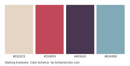 Alerting Everyone - Color scheme palette thumbnail - #E5D5C5 #C04959 #493650 #82A9B8 