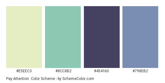 Pay Attention - Color scheme palette thumbnail - #E5EEC3 #8CC8B2 #454160 #798EB2 