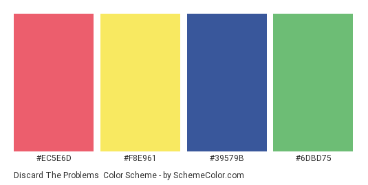 Discard the Problems - Color scheme palette thumbnail - #EC5E6D #F8E961 #39579B #6DBD75 