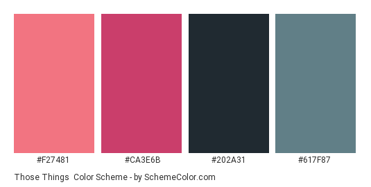 Those Things - Color scheme palette thumbnail - #F27481 #CA3E6B #202A31 #617F87 