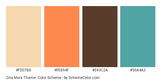 One More Theme - Color scheme palette thumbnail - #F5D7B0 #FE894F #593C2A #50A4A3 