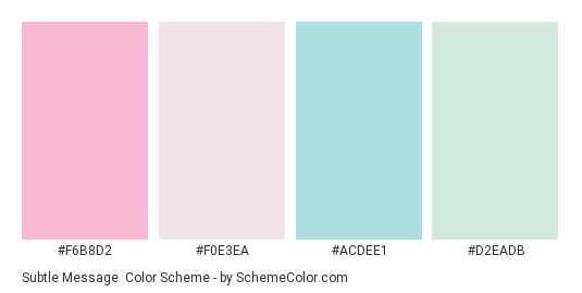 Subtle Message - Color scheme palette thumbnail - #F6B8D2 #F0E3EA #ACDEE1 #D2EADB 
