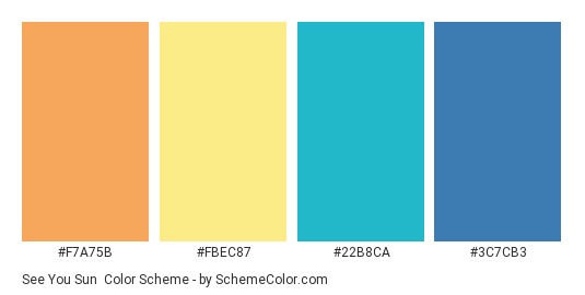 See You Sun - Color scheme palette thumbnail - #F7A75B #FBEC87 #22B8CA #3C7CB3 