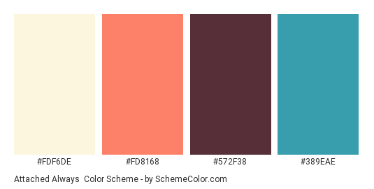 Attached Always - Color scheme palette thumbnail - #FDF6DE #FD8168 #572F38 #389EAE 