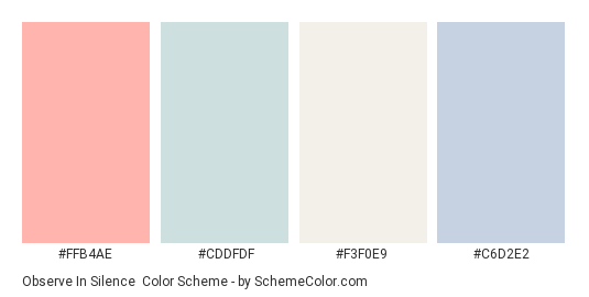 Observe in Silence - Color scheme palette thumbnail - #FFB4AE #CDDFDF #F3F0E9 #C6D2E2 