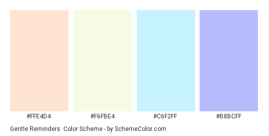 Gentle Reminders - Color scheme palette thumbnail - #FFE4D4 #F6FBE4 #C6F2FF #B8BCFF 