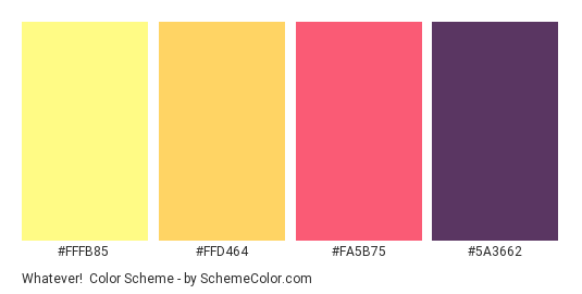 Whatever! - Color scheme palette thumbnail - #FFFB85 #FFD464 #FA5B75 #5A3662 