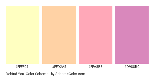 Behind You - Color scheme palette thumbnail - #FFFFC1 #FFD2A5 #FFA8B8 #D988BC 