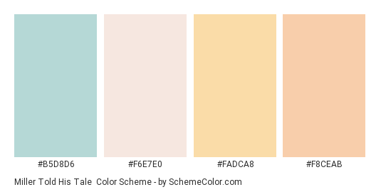 Miller Told His Tale - Color scheme palette thumbnail - #b5d8d6 #f6e7e0 #fadca8 #f8ceab 