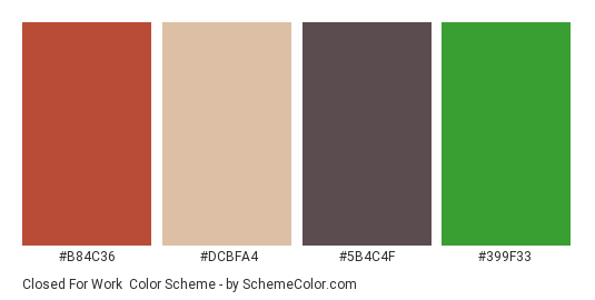 Closed for Work - Color scheme palette thumbnail - #b84c36 #dcbfa4 #5b4c4f #399f33 