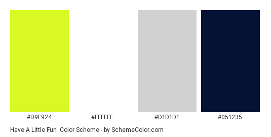 Have a Little Fun - Color scheme palette thumbnail - #d9f924 #ffffff #d1d1d1 #051235 