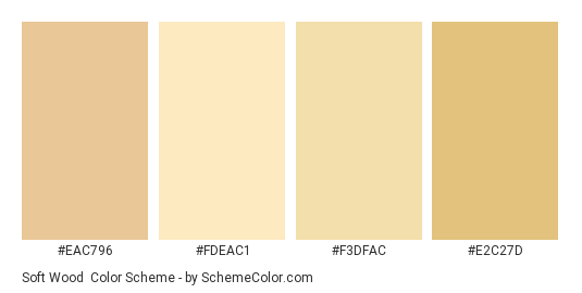 Soft Wood - Color scheme palette thumbnail - #eac796 #fdeac1 #f3dfac #e2c27d 