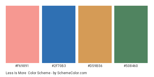 Less is More - Color scheme palette thumbnail - #f69891 #2f70b3 #d59b56 #508460 