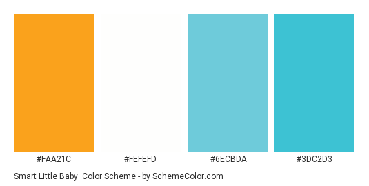 Smart Little Baby - Color scheme palette thumbnail - #faa21c #fefefd #6ecbda #3dc2d3 
