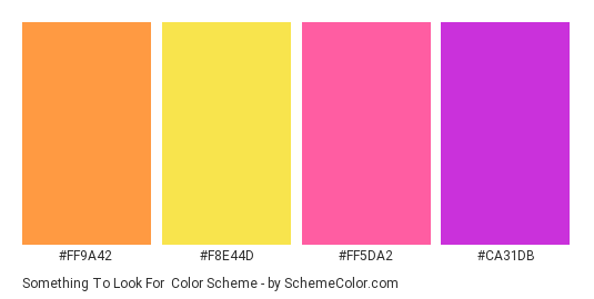 Something to Look For - Color scheme palette thumbnail - #ff9a42 #f8e44d #ff5da2 #ca31db 
