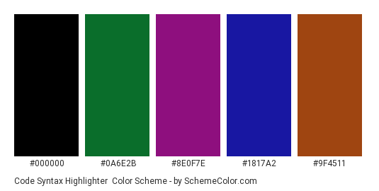 Code Syntax Highlighter - Color scheme palette thumbnail - #000000 #0A6E2B #8E0F7E #1817A2 #9F4511 