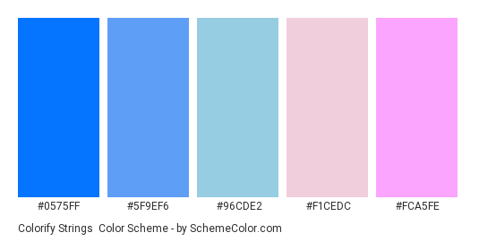 Colorify Strings - Color scheme palette thumbnail - #0575FF #5F9EF6 #96CDE2 #F1CEDC #FCA5FE 