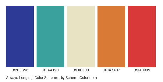 Always Longing - Color scheme palette thumbnail - #2D3B96 #3AA19D #E8E3C3 #DA7A37 #DA3939 