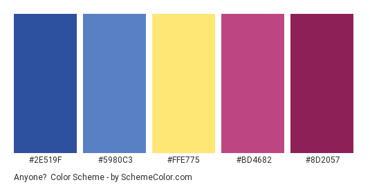 Anyone? - Color scheme palette thumbnail - #2e519f #5980c3 #ffe775 #bd4682 #8d2057 