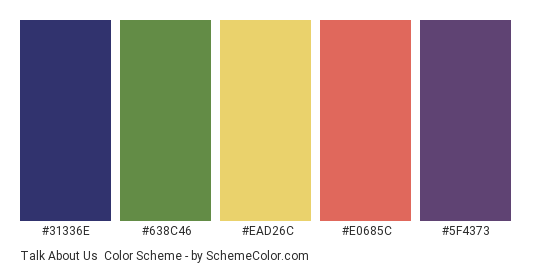 Talk About Us - Color scheme palette thumbnail - #31336E #638C46 #EAD26C #E0685C #5F4373 