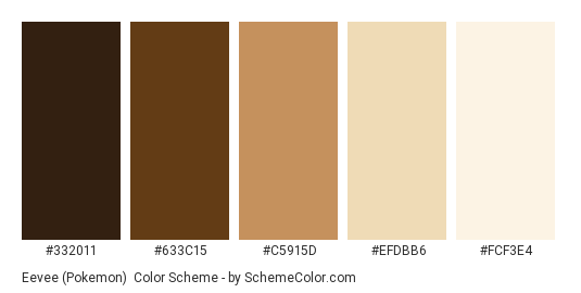 Eevee (Pokemon) - Color scheme palette thumbnail - #332011 #633C15 #C5915D #EFDBB6 #FCF3E4 