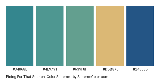 Pining For That Season - Color scheme palette thumbnail - #34868e #4e9791 #639f8f #dbb875 #245585 