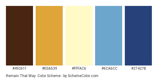 Remain That Way - Color scheme palette thumbnail - #492611 #e0a539 #fffac6 #6ca6cc #27427b 