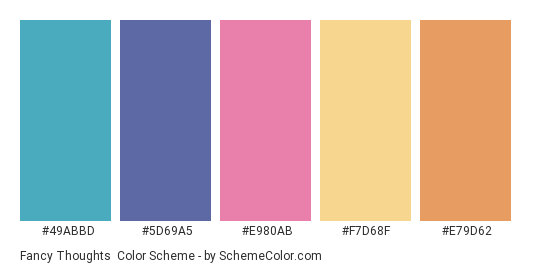Fancy Thoughts - Color scheme palette thumbnail - #49abbd #5d69a5 #e980ab #f7d68f #e79d62 