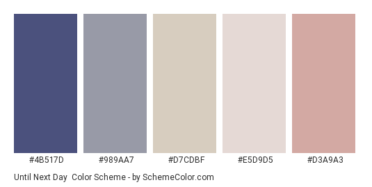 Until Next Day - Color scheme palette thumbnail - #4B517D #989AA7 #D7CDBF #E5D9D5 #D3A9A3 