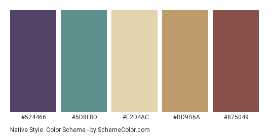Native Style - Color scheme palette thumbnail - #524466 #5D8F8D #E2D4AC #BD9B6A #875049 